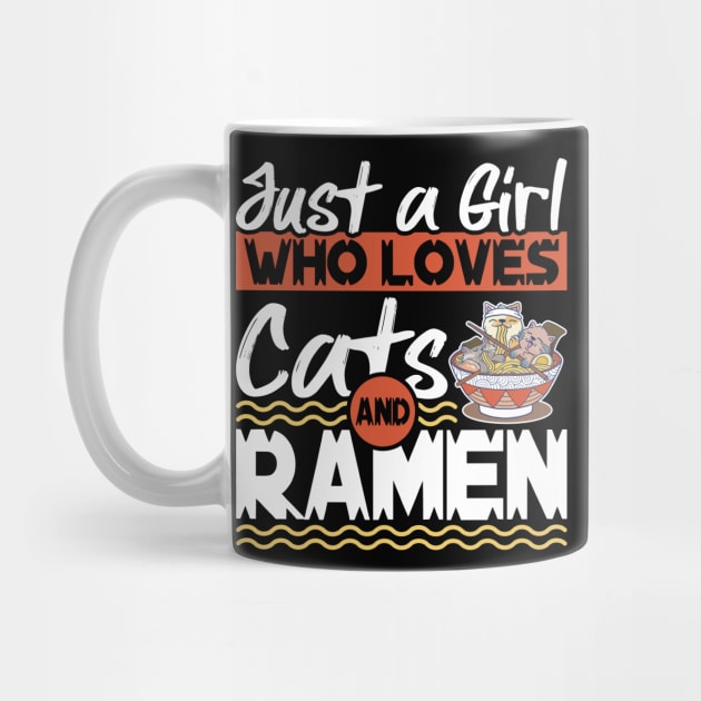 Just A Girl Who Loves Cats And Ramen Anime Kawaii Kitten by Humbas Fun Shirts